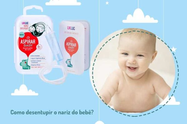 Como desentupir o nariz do bebê - Confira no Blog Likluc
