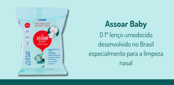 Assoar Baby, o 1º lenço umedecido desenvolvido no Brasil especialmente para limpeza nasal