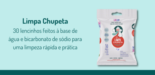 Limpa chupeta Likluc. 30 lencinhos feitos à base de água e bicarbonato de sódio para uma limpeza rápida e prática