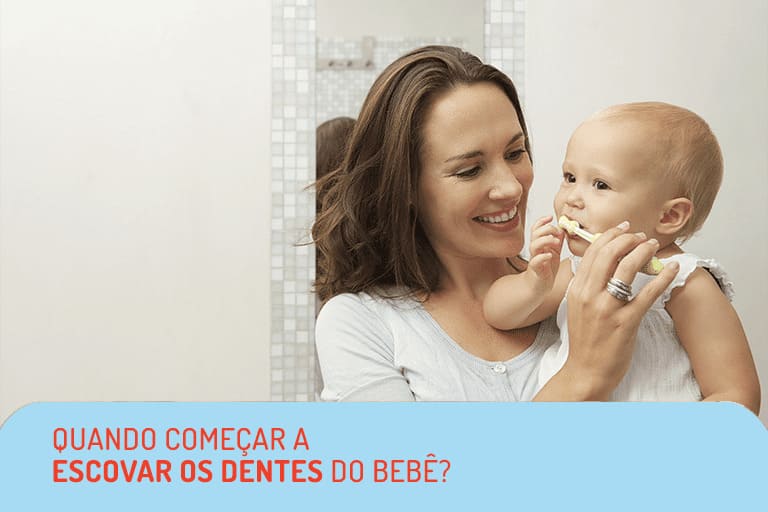 quando começar a escovar os dentes do bebê